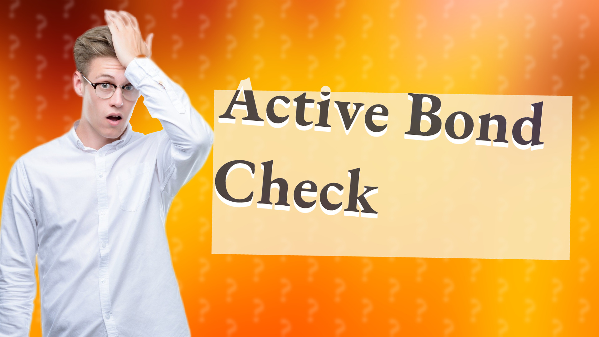Active Bond Check