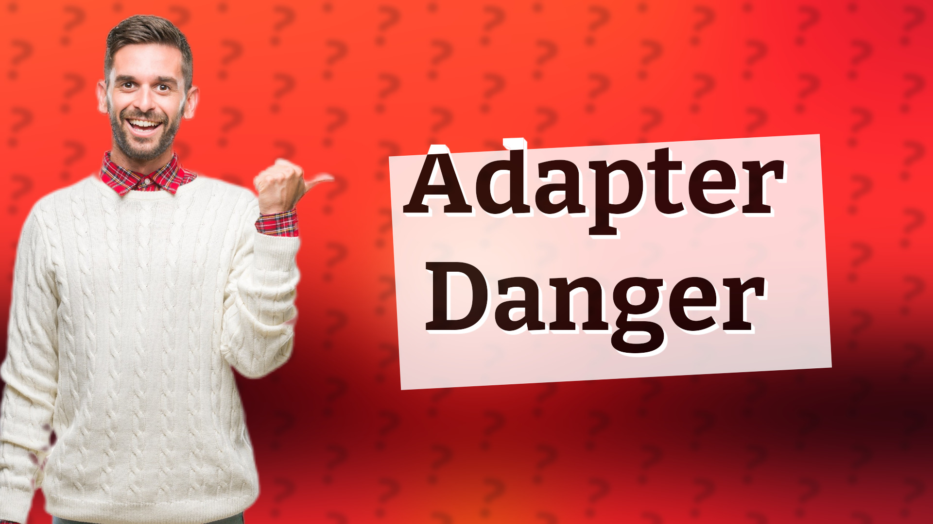 Adapter Danger