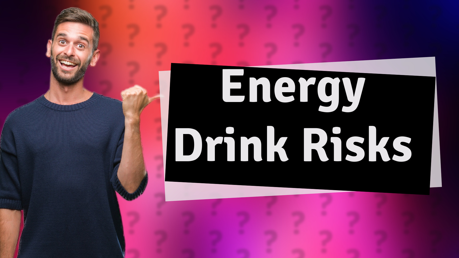 Energy Drink Risks