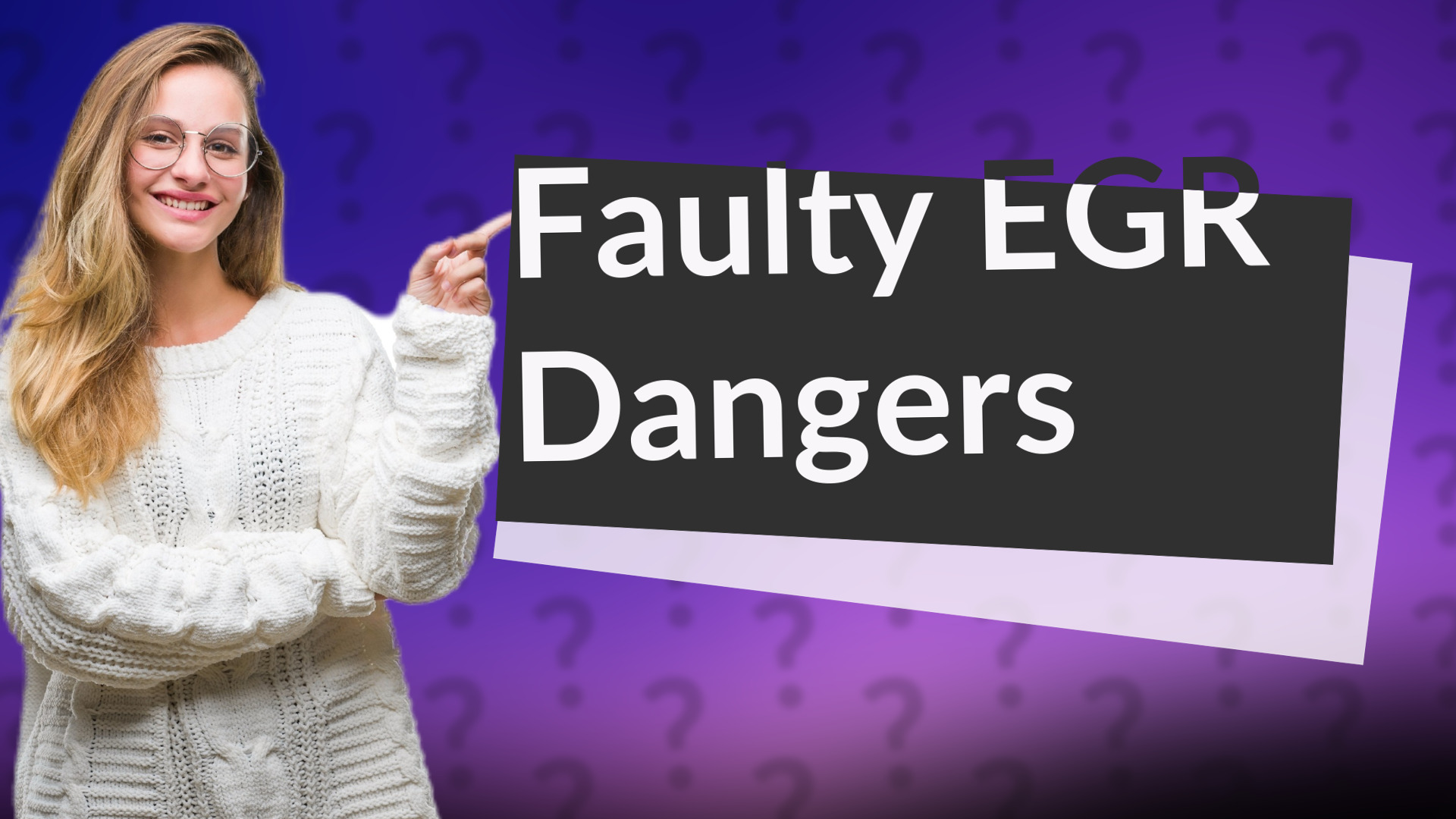 Faulty EGR Dangers