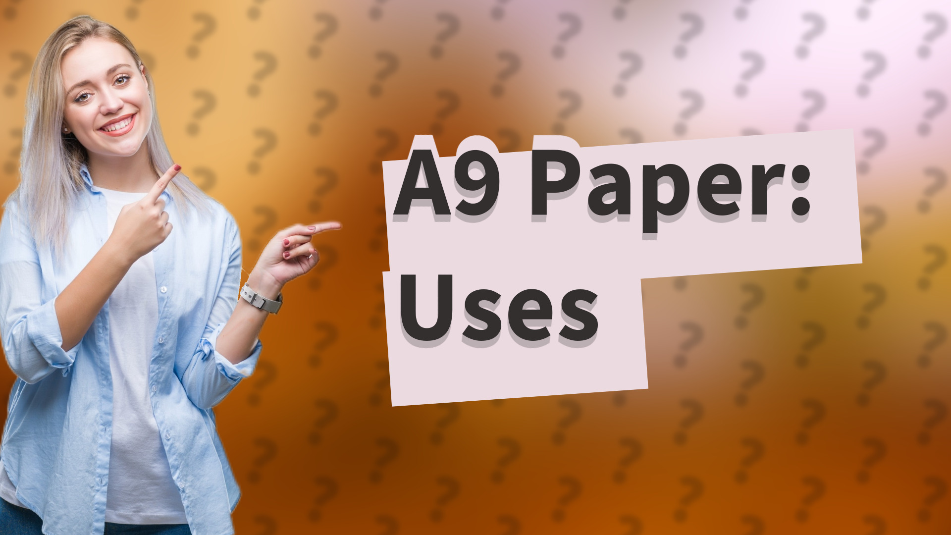 A9 Paper: Uses