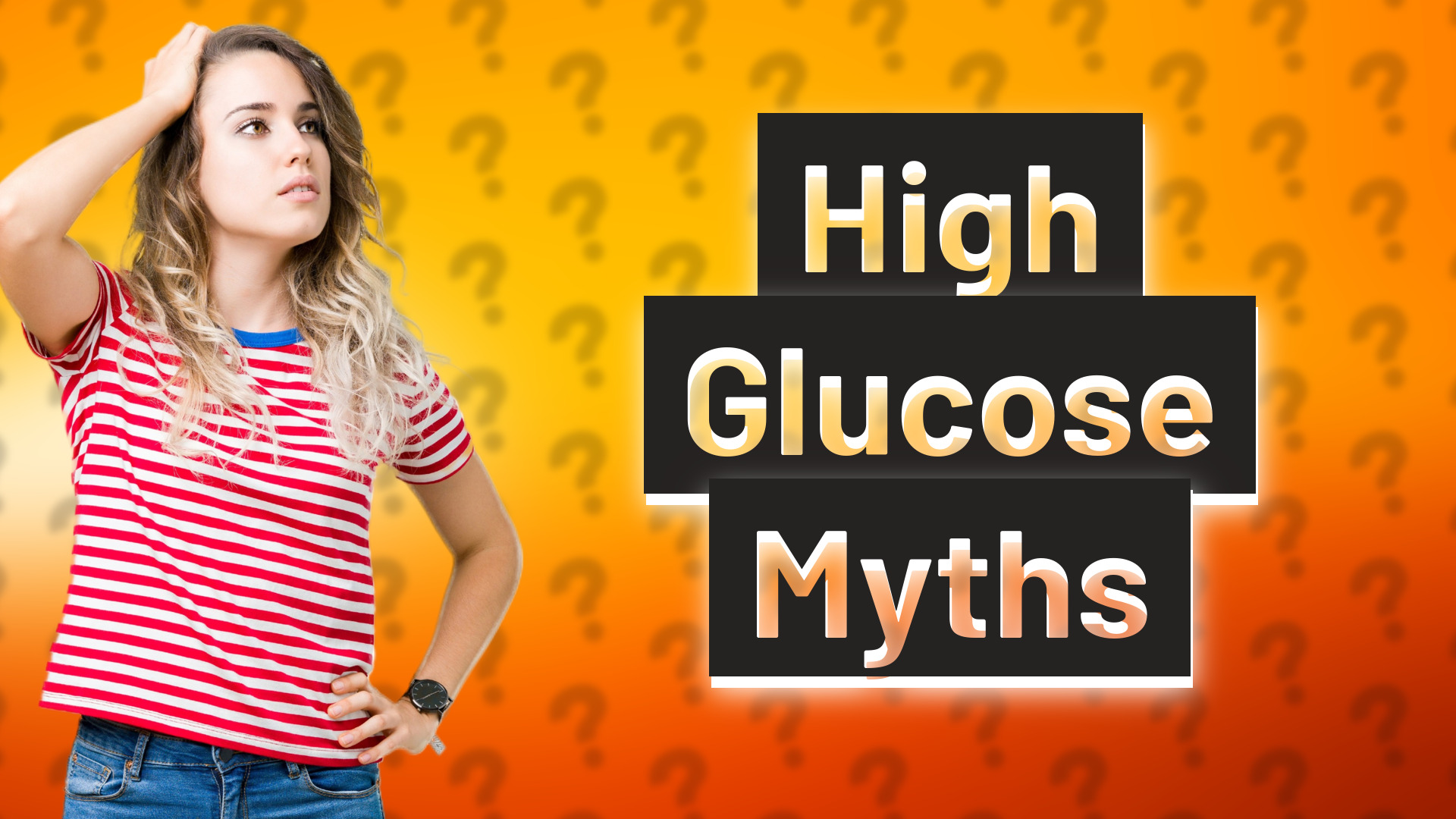 High Glucose Myths