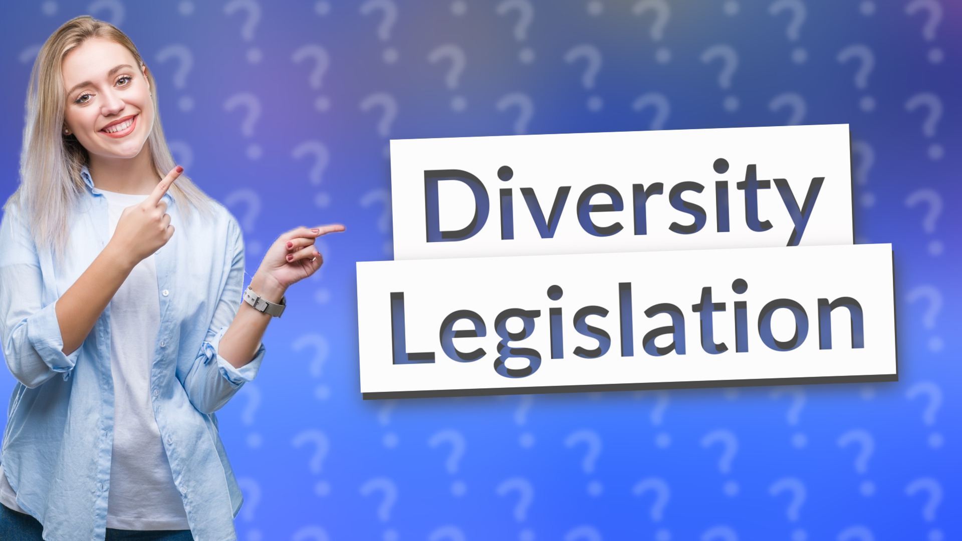 Diversity Legislation