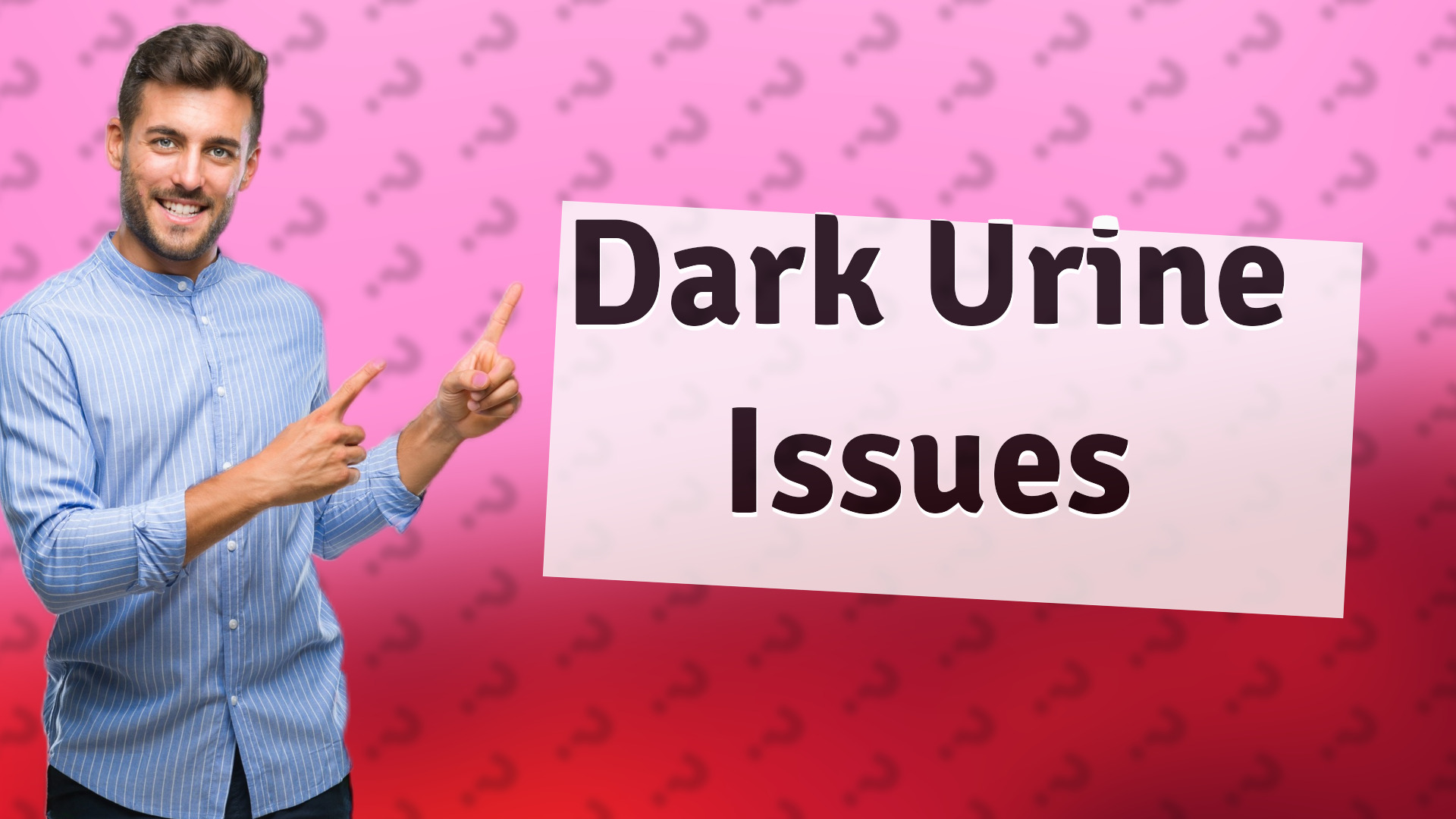 Dark Urine Issues