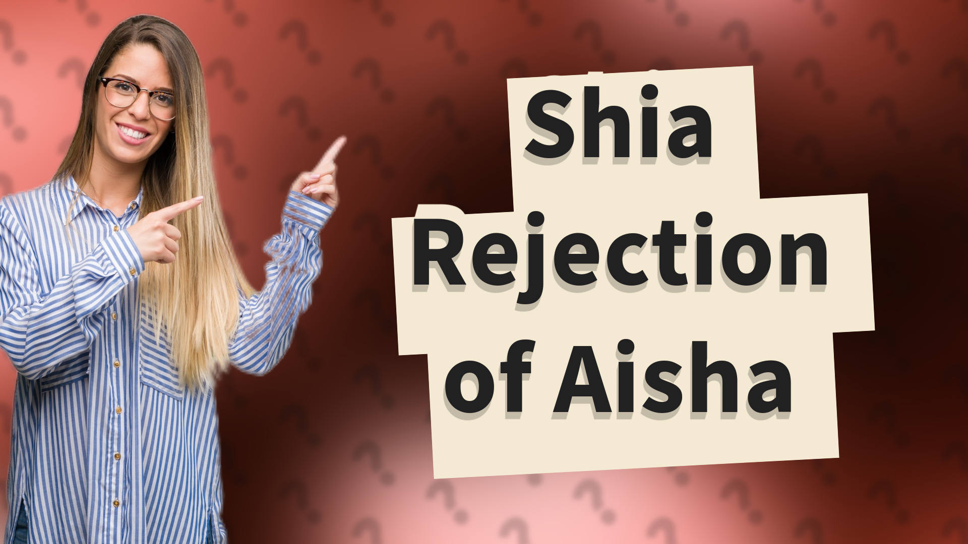 Shia Rejection of Aisha
