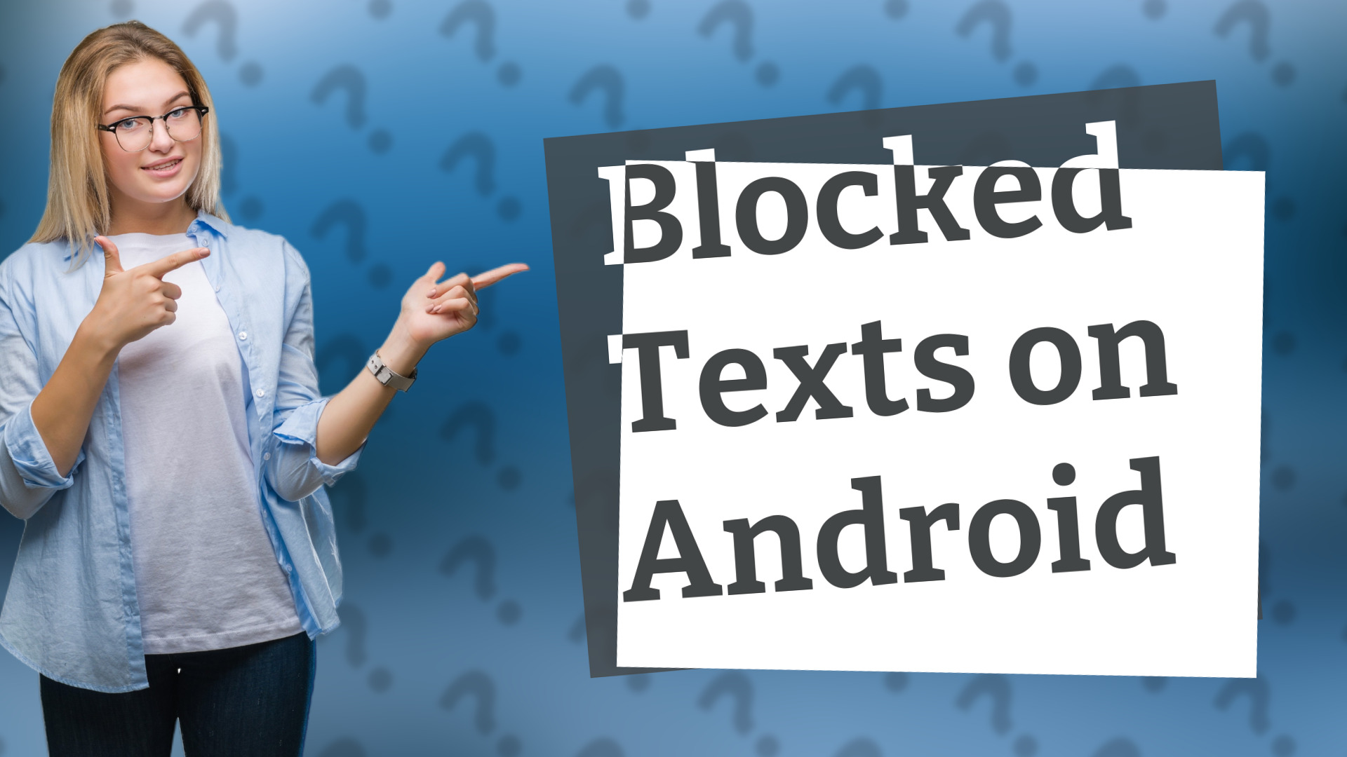 Blocked Texts on Android