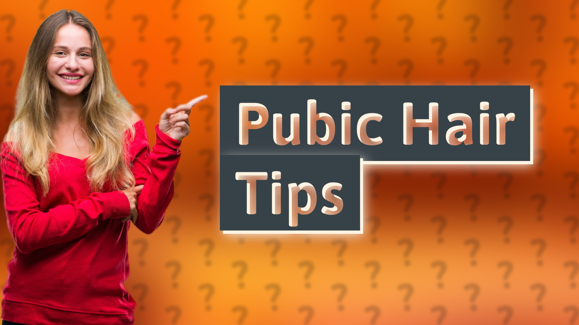 Pubic Hair Tips