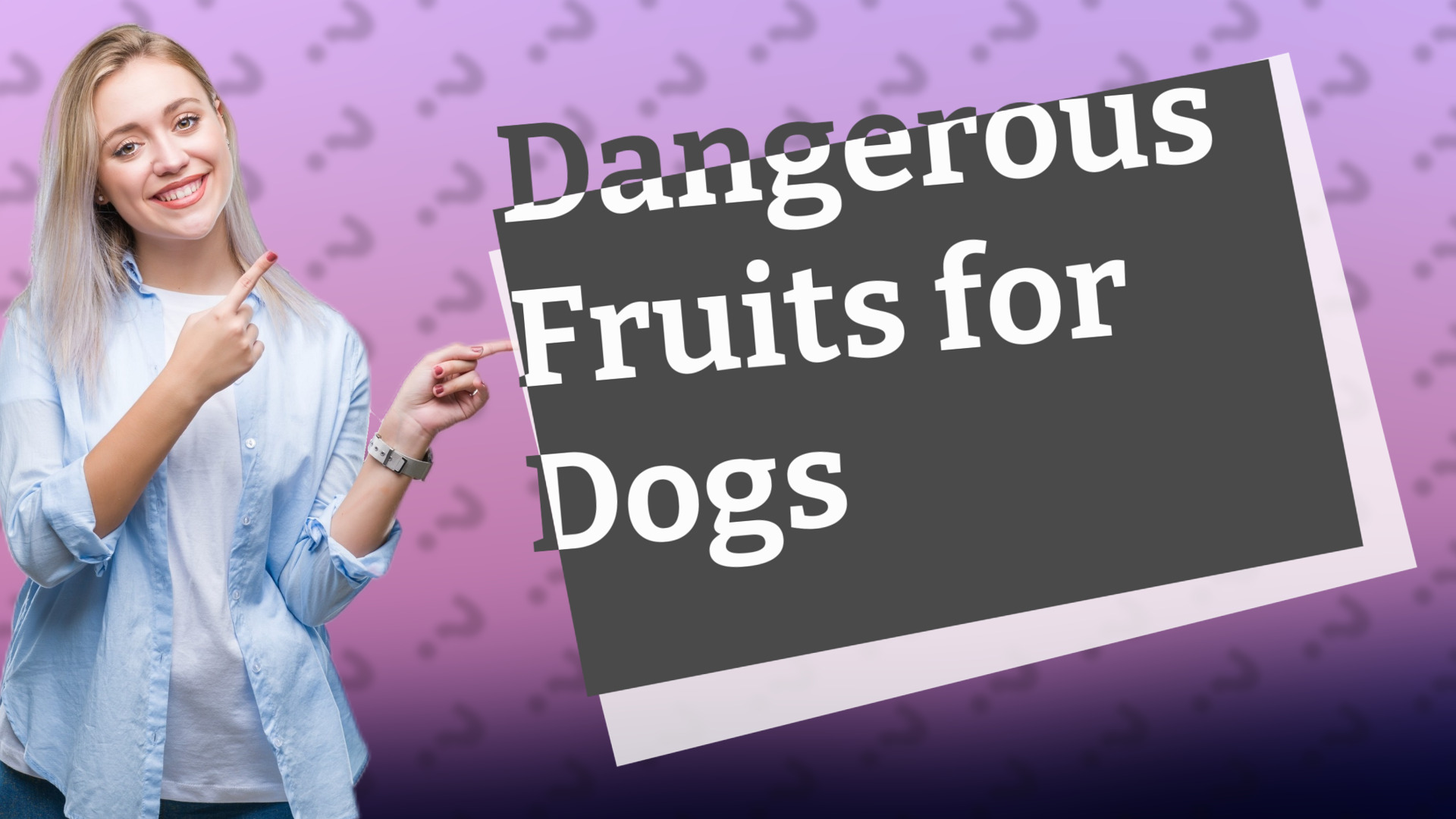 Dangerous Fruits for Dogs