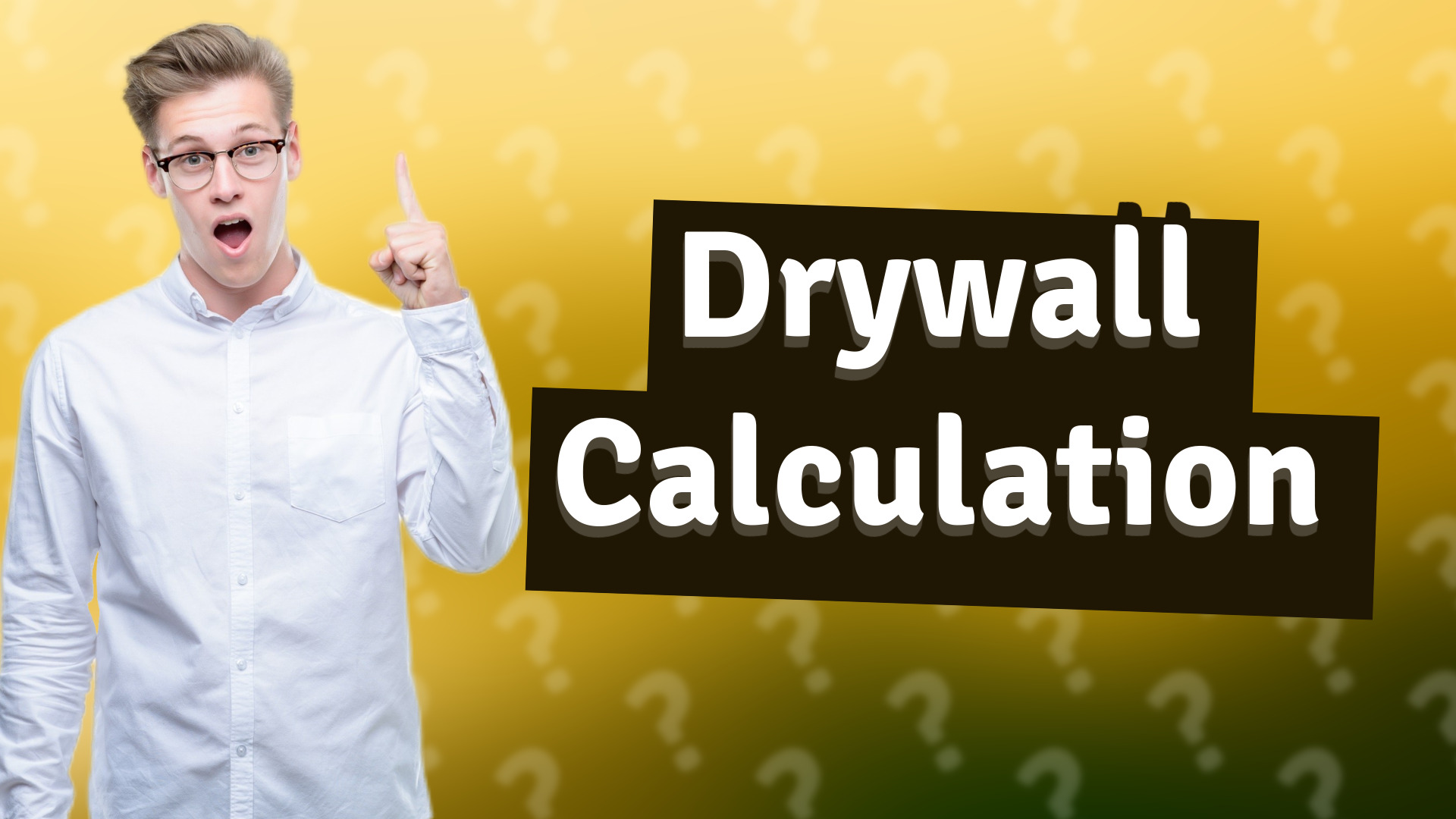 Drywall Calculation