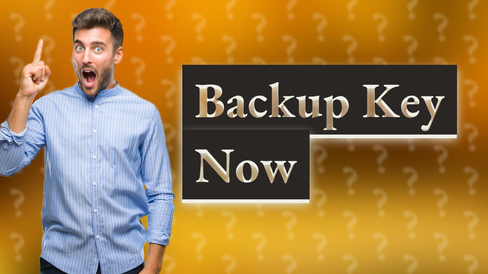 Backup Key Now