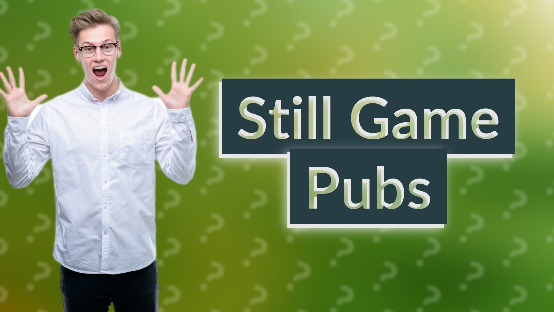 Still Game Pubs