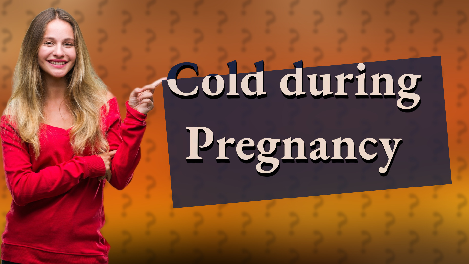 Cold during Pregnancy
