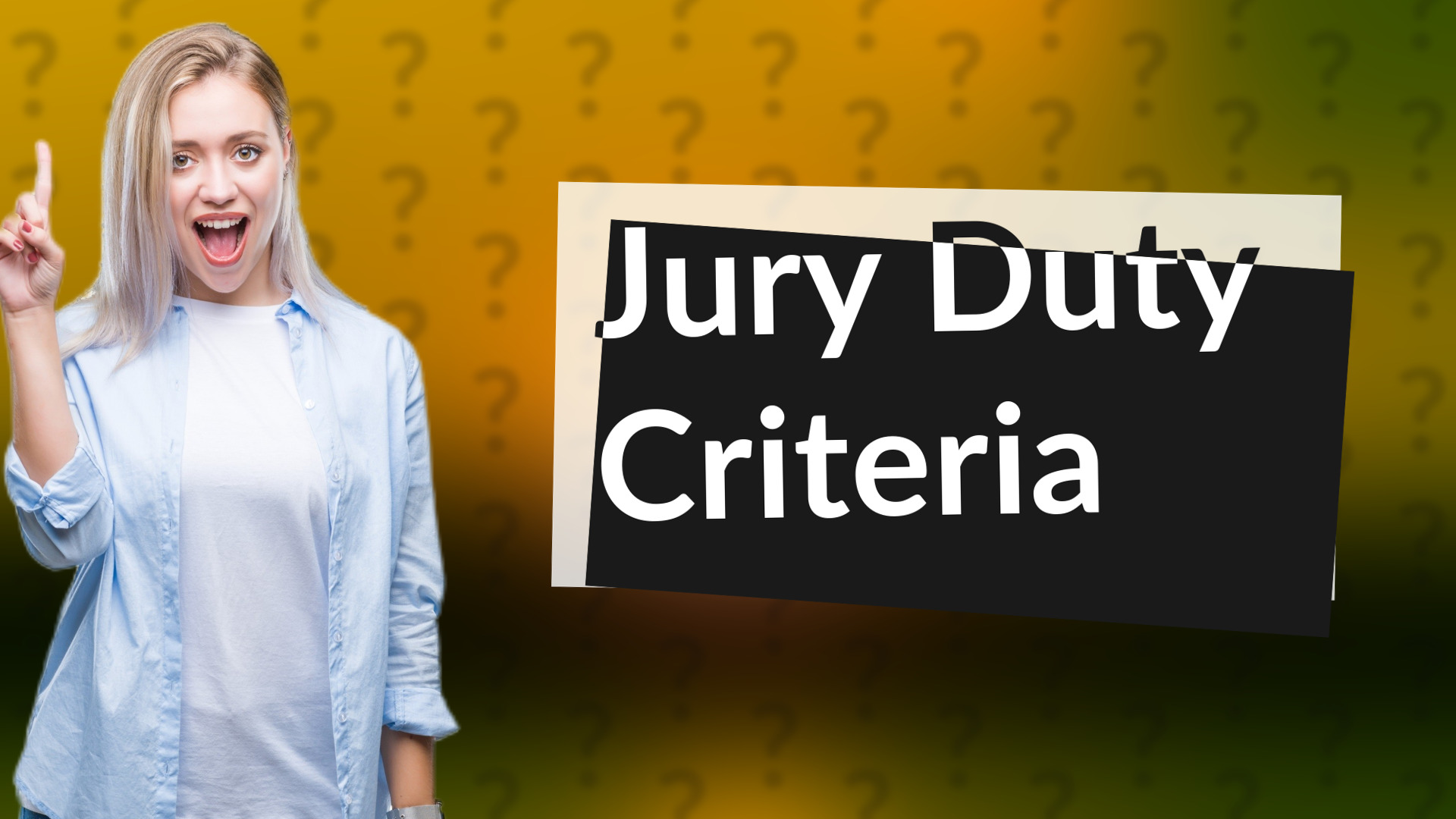 Jury Duty Criteria