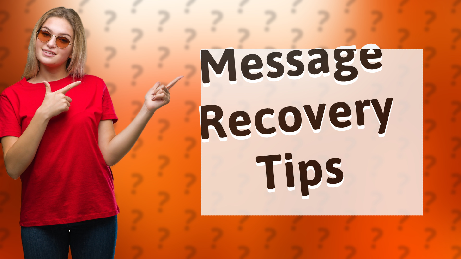 Message Recovery Tips