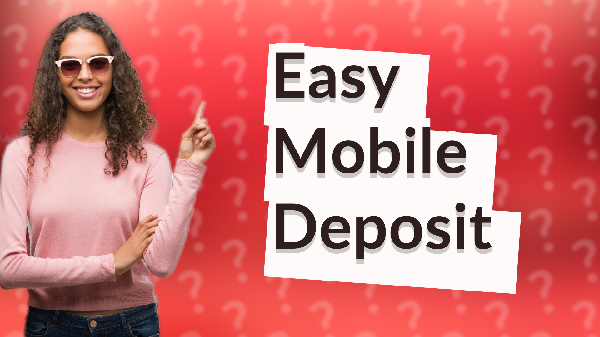 Easy Mobile Deposit