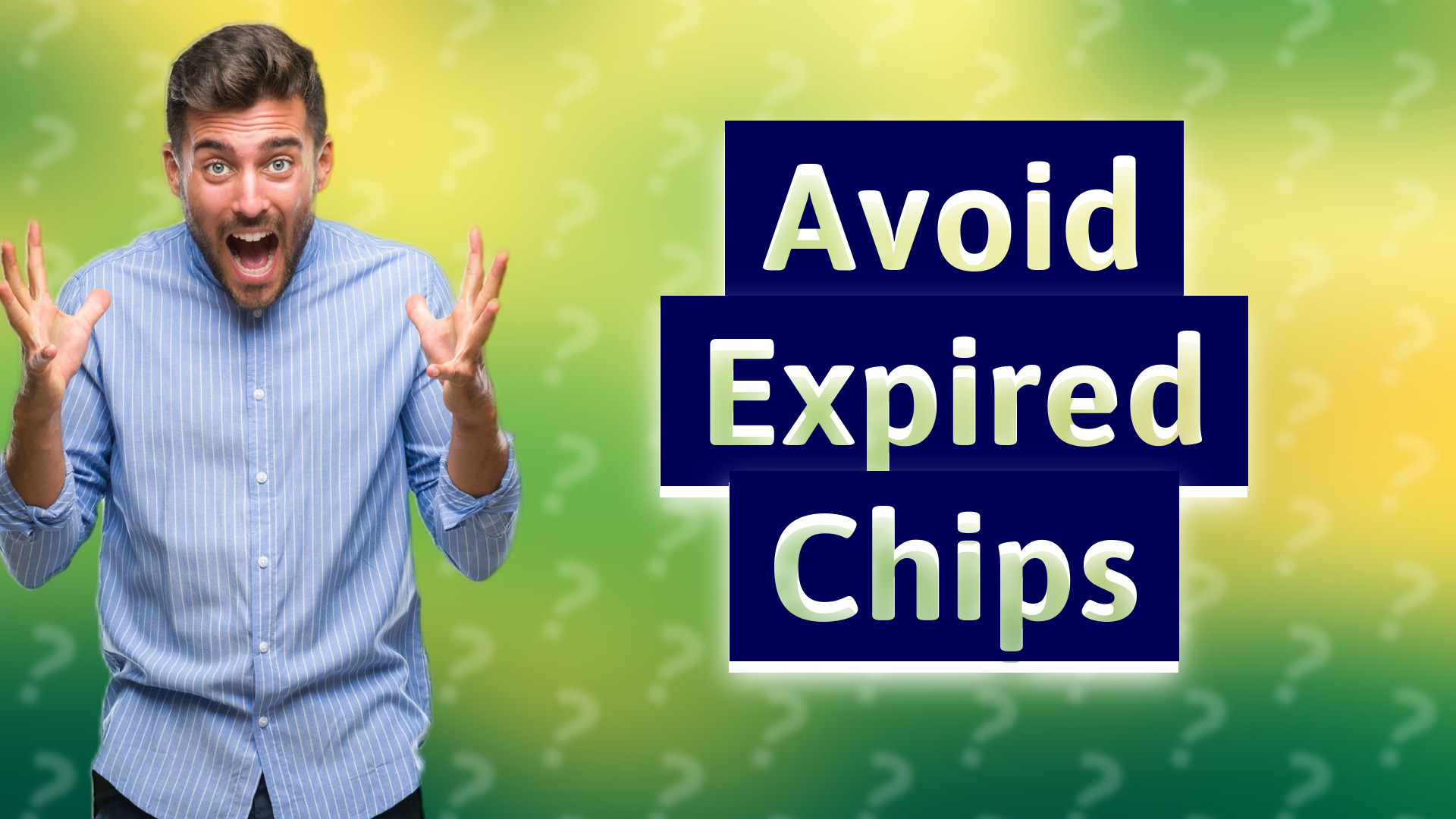 Avoid Expired Chips