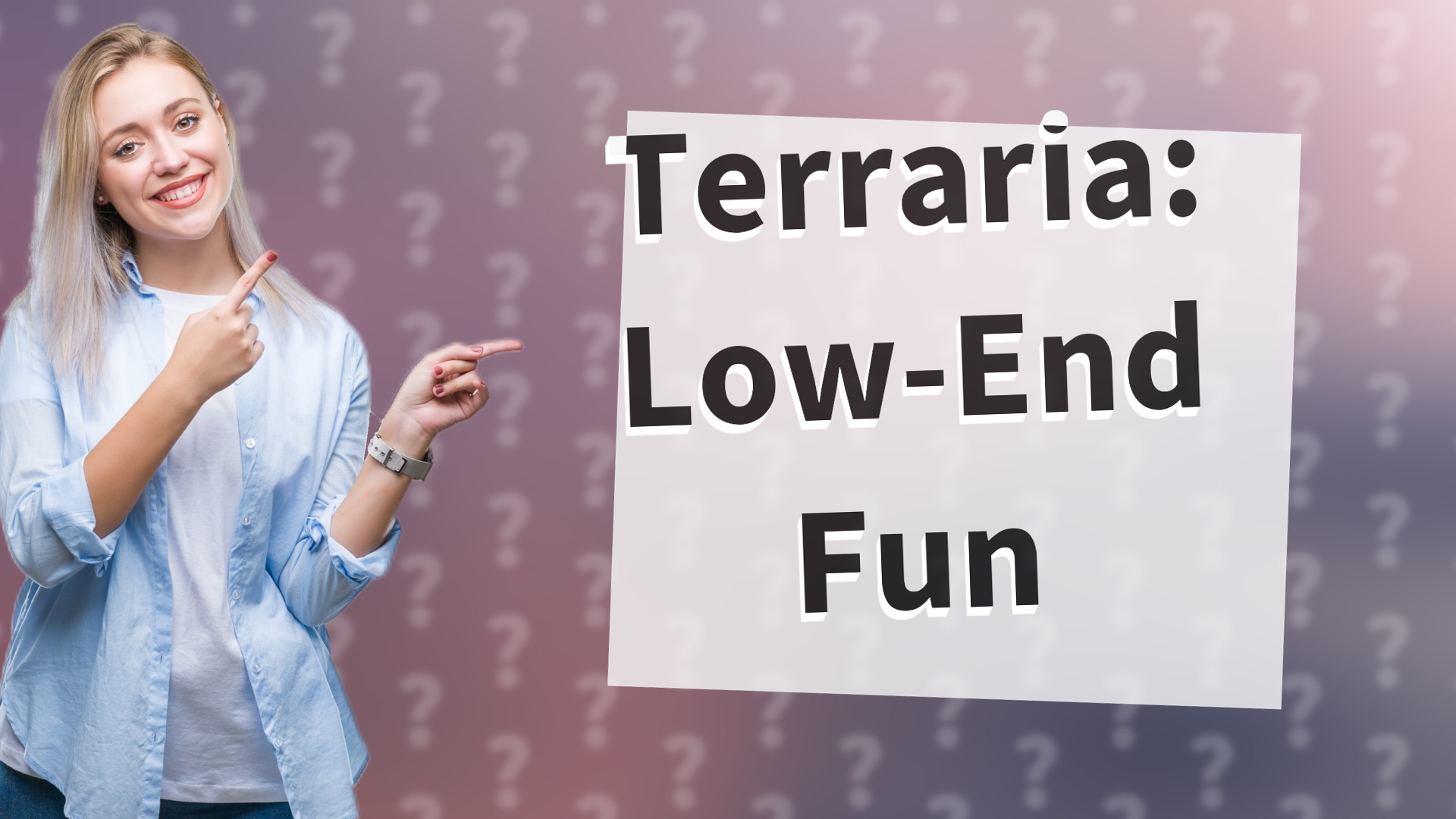 Terraria: Low-End Fun