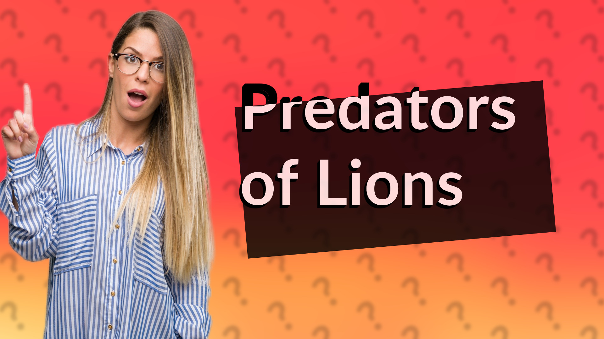 Predators of Lions