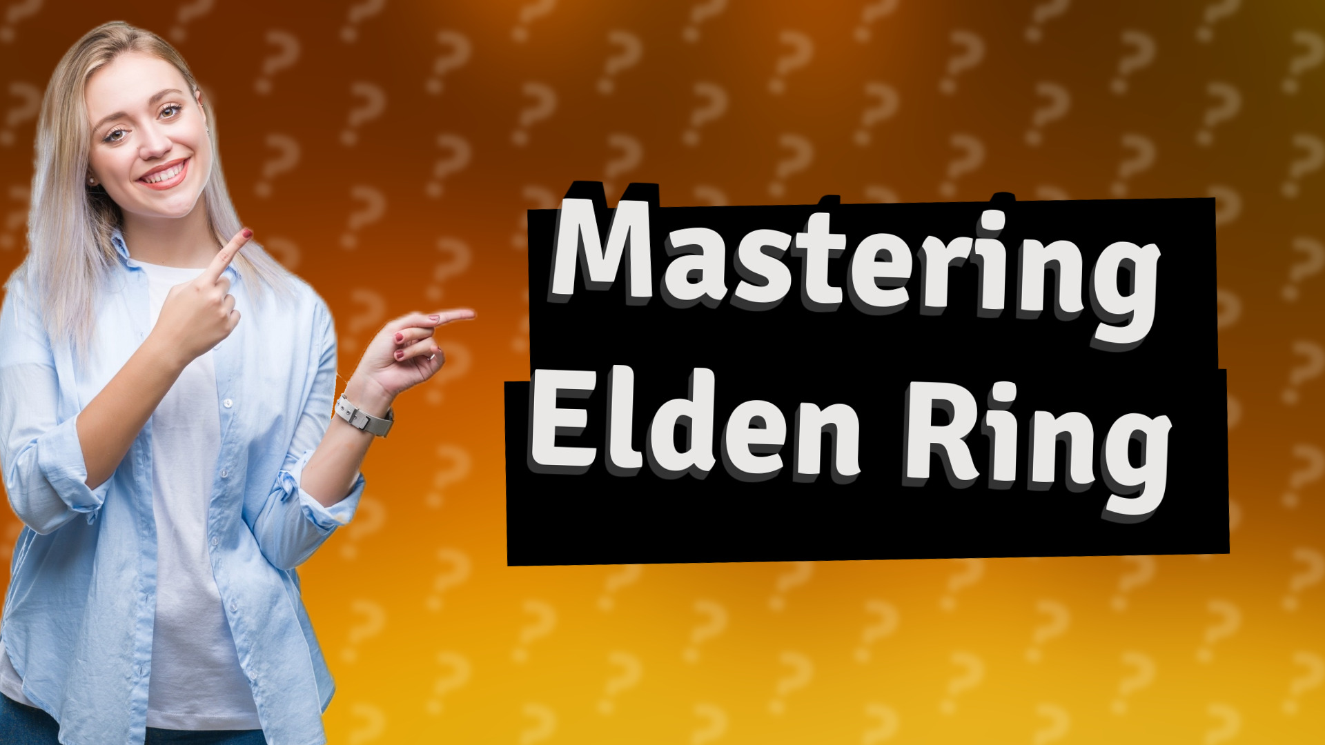 Mastering Elden Ring