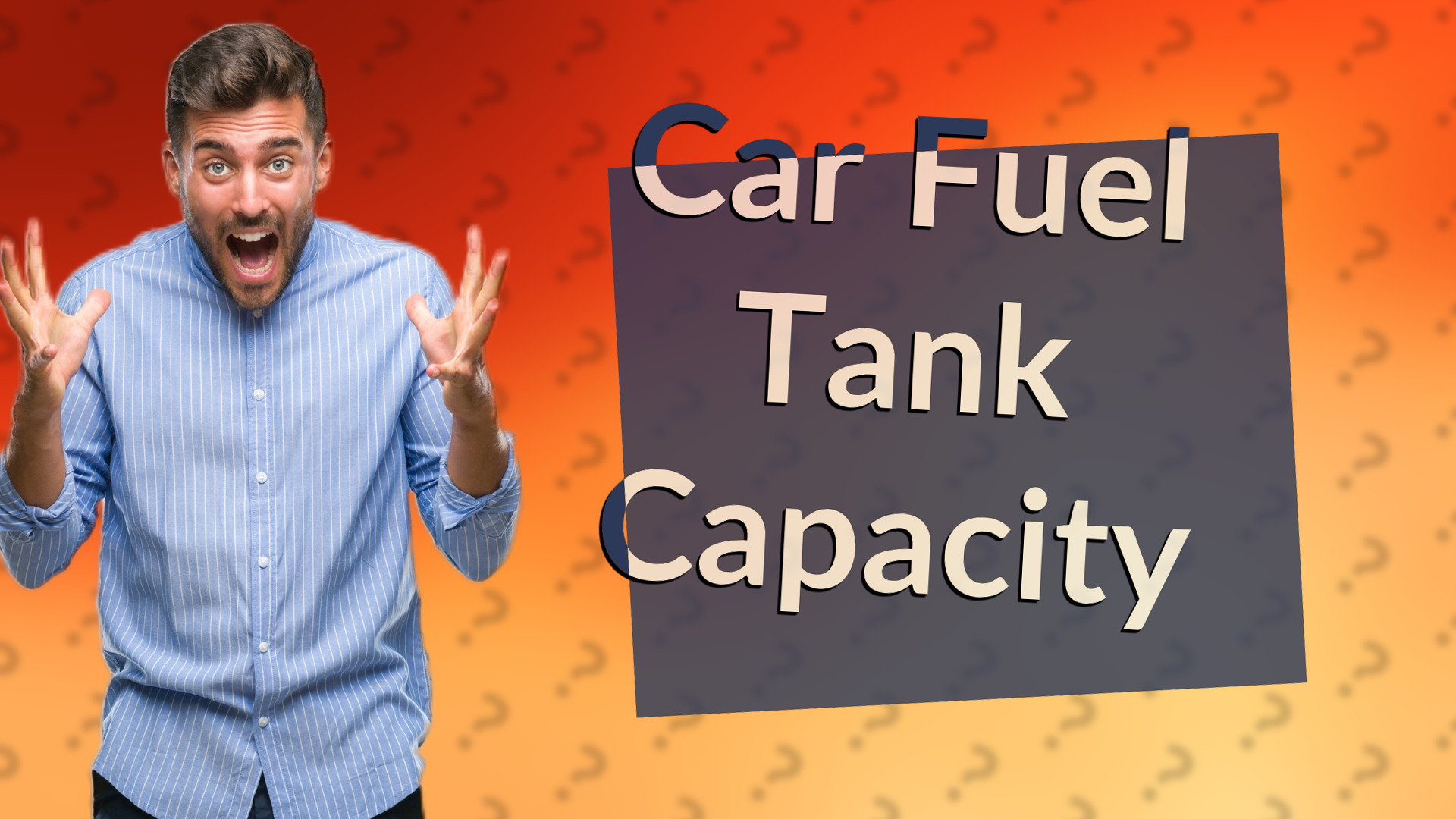Car Fuel Tank Capacity