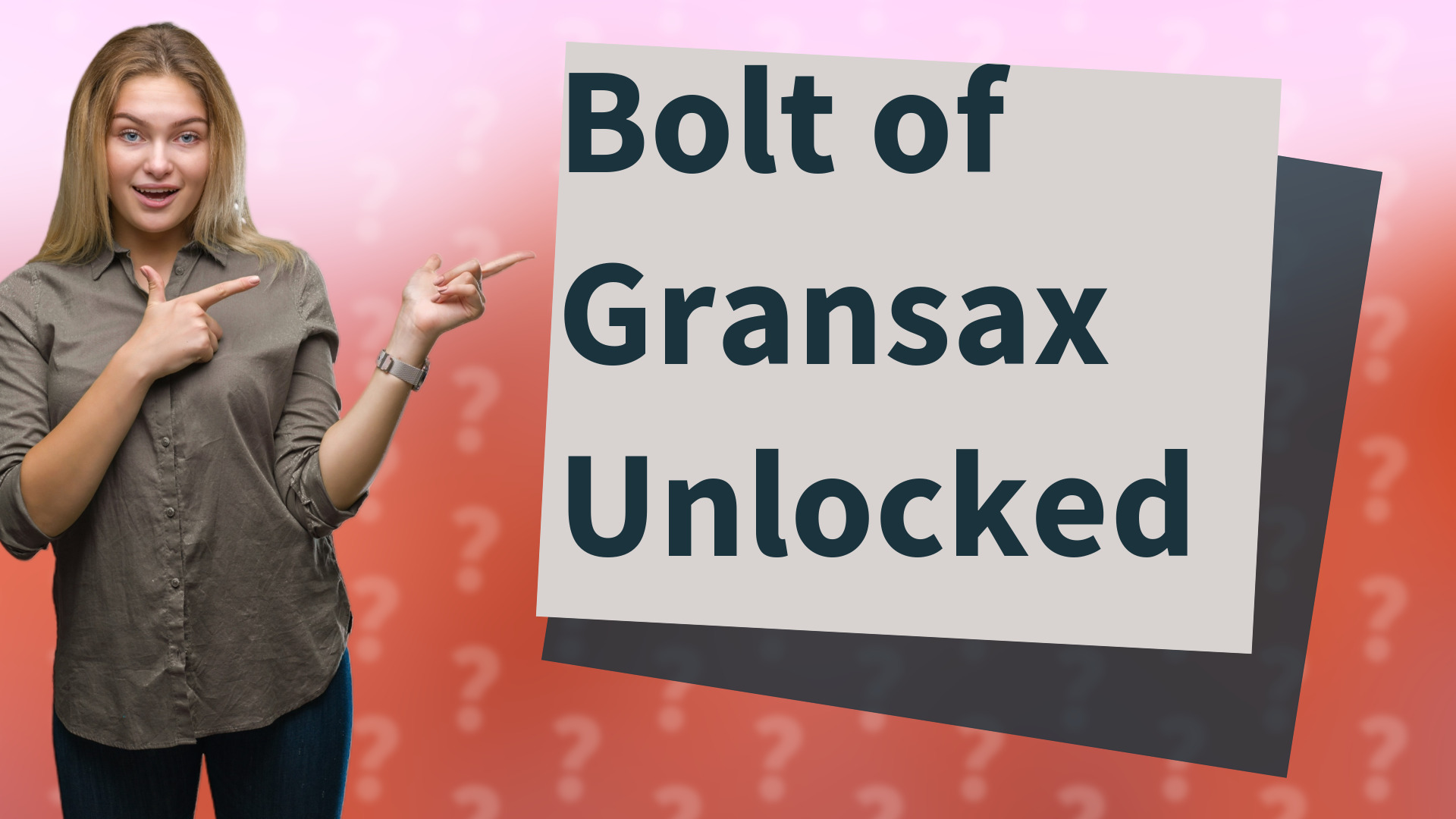 Bolt of Gransax Unlocked