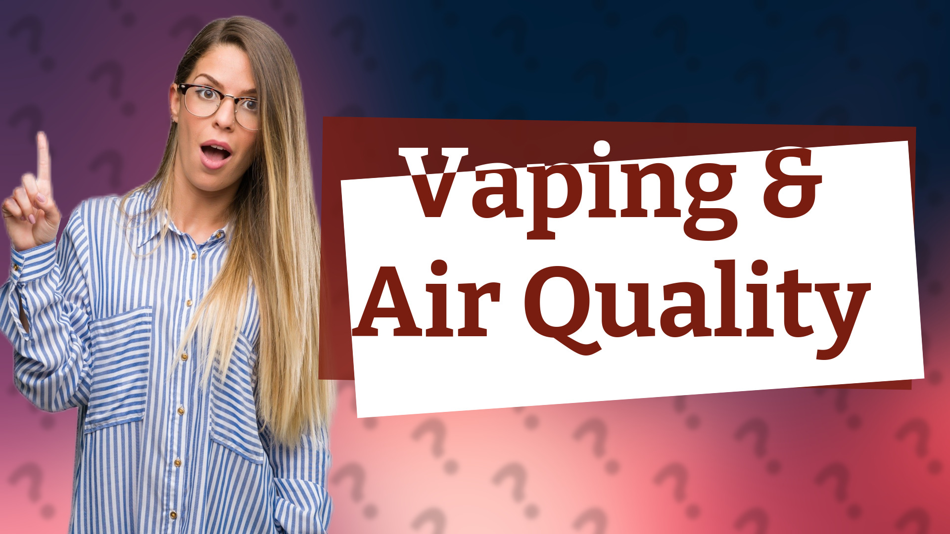 Vaping & Air Quality