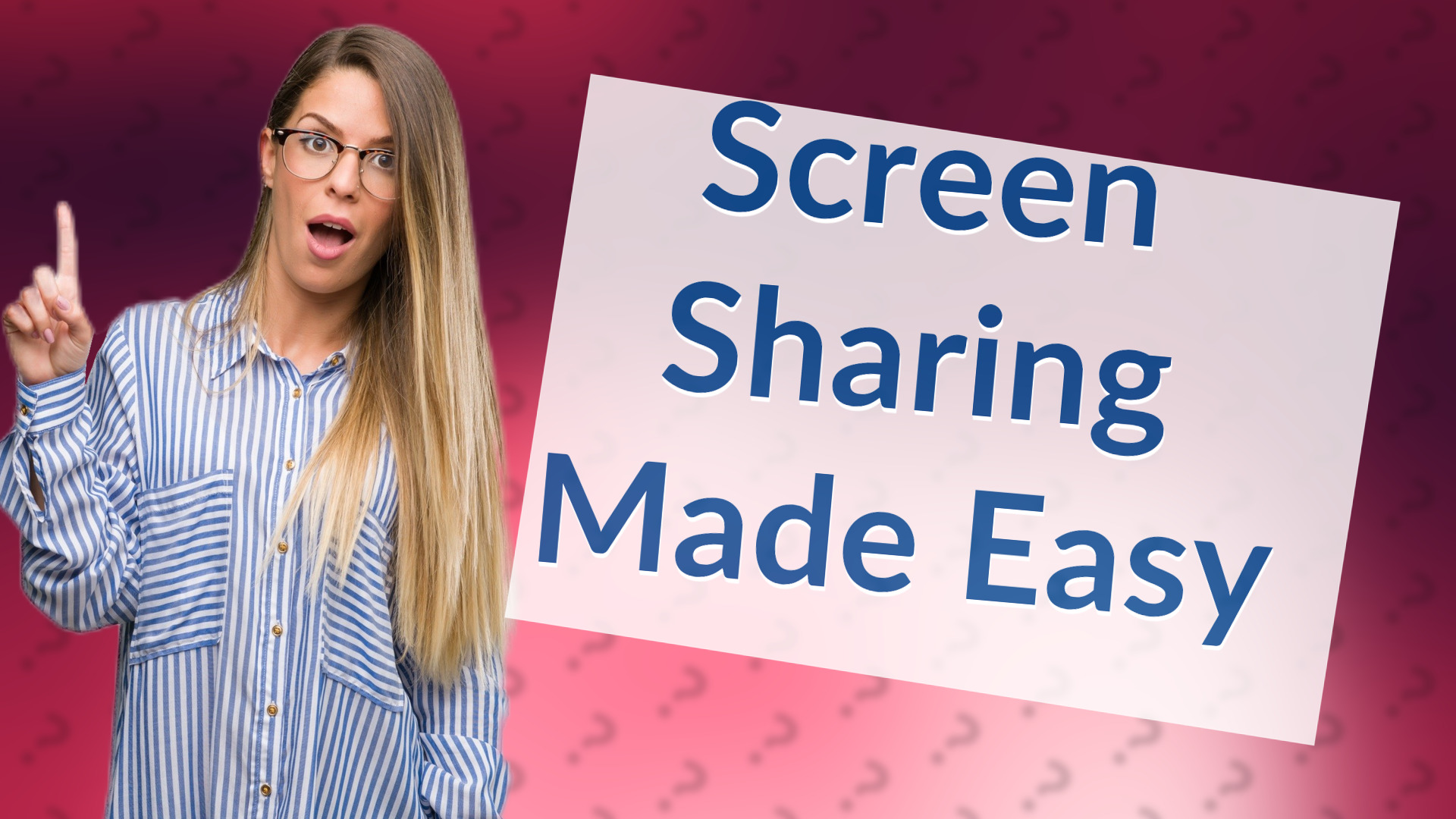 Screen Sharing Made Easy