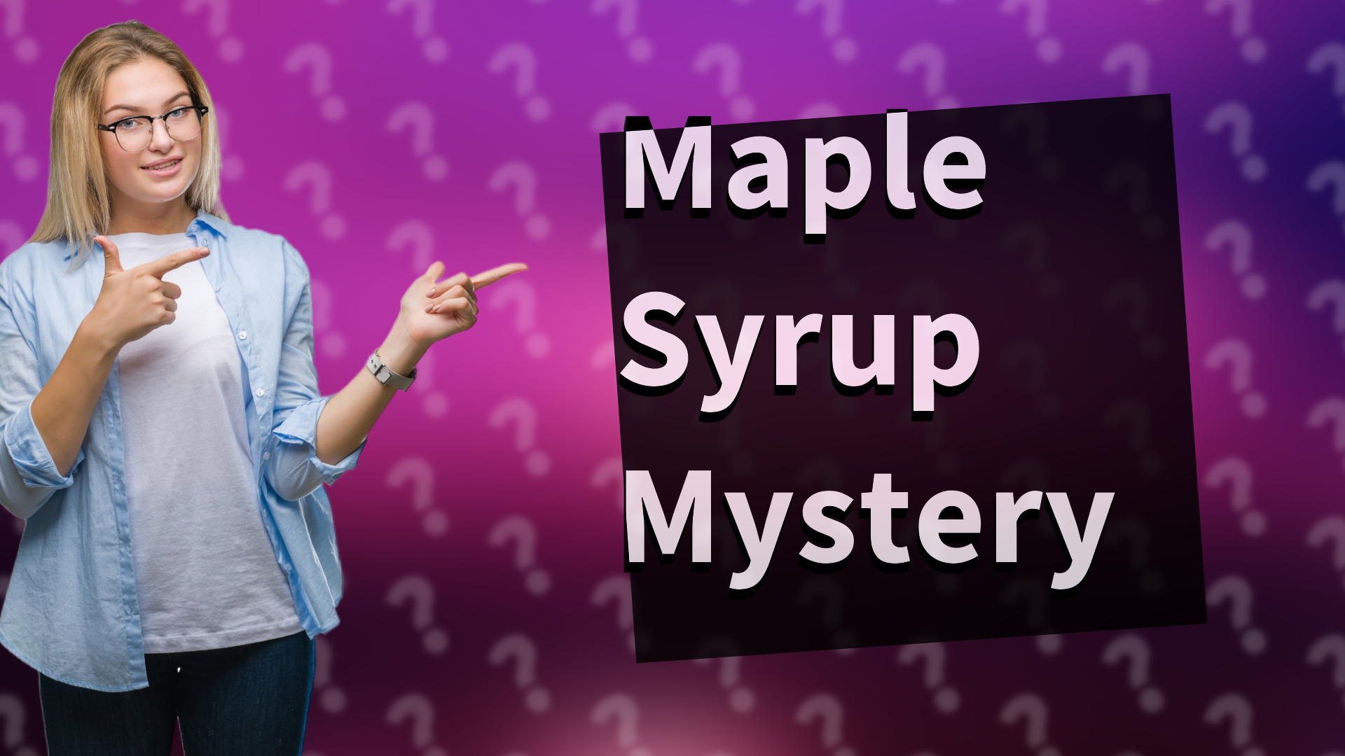 Maple Syrup Mystery