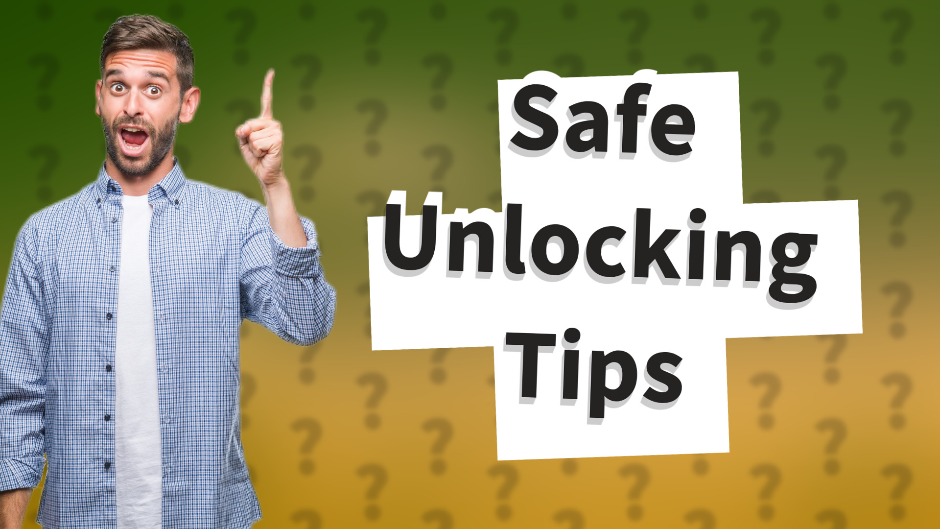Safe Unlocking Tips