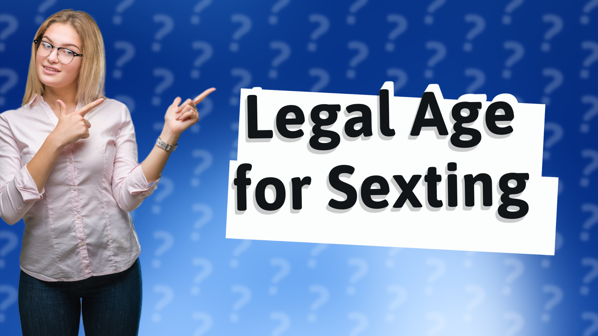 Legal Age for Sexting