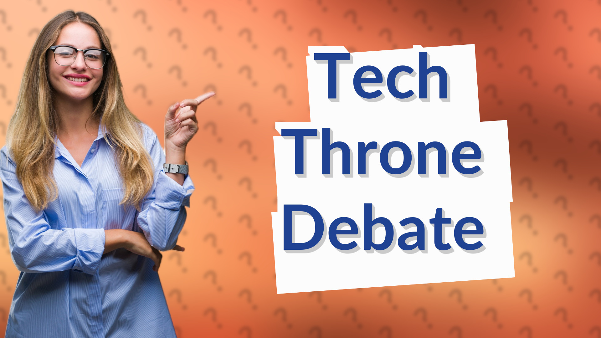 Tech Throne Debate