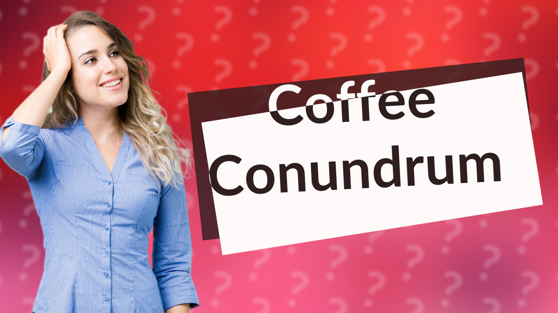 Coffee Conundrum