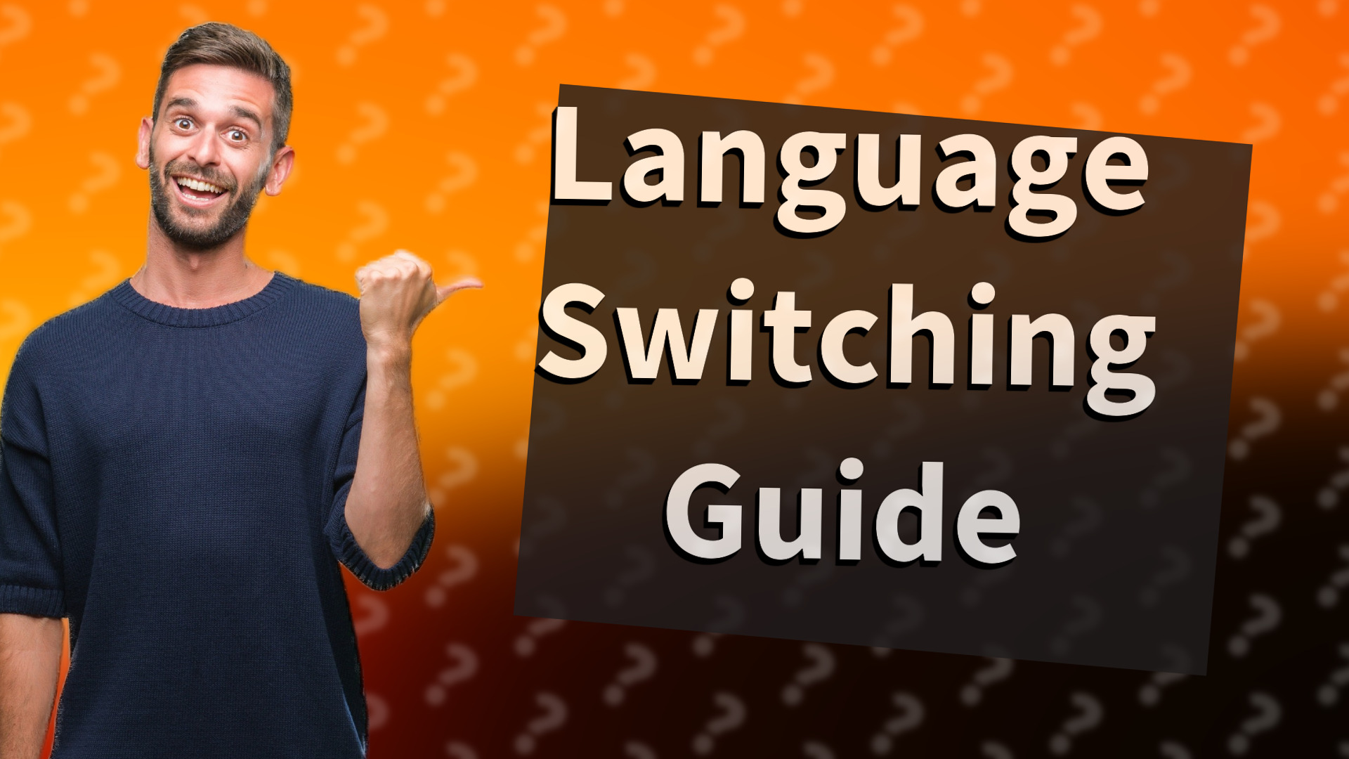 Language Switching Guide