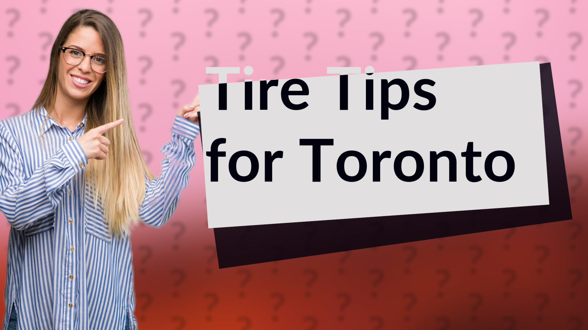 Tire Tips for Toronto