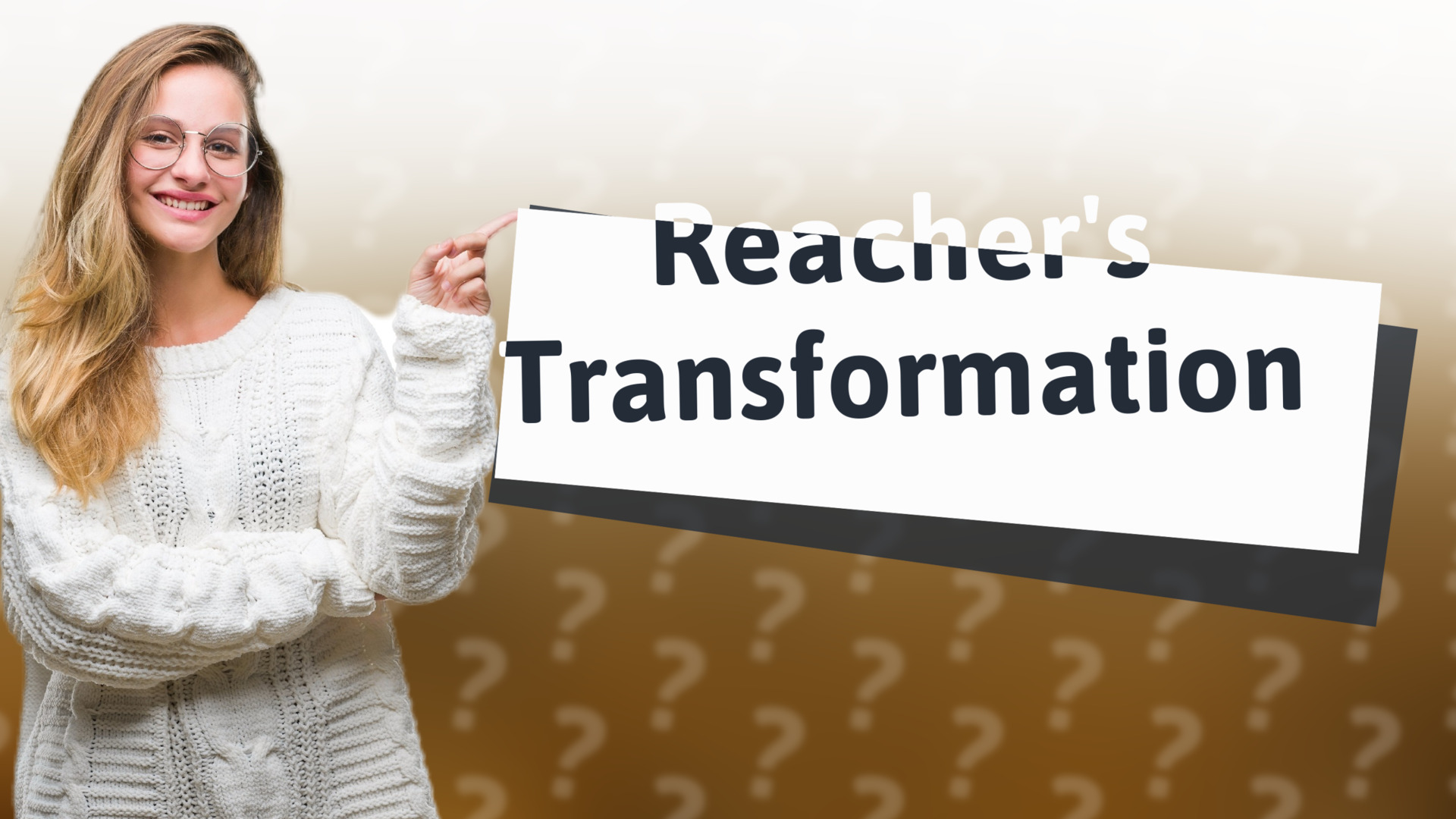 Reacher's Transformation