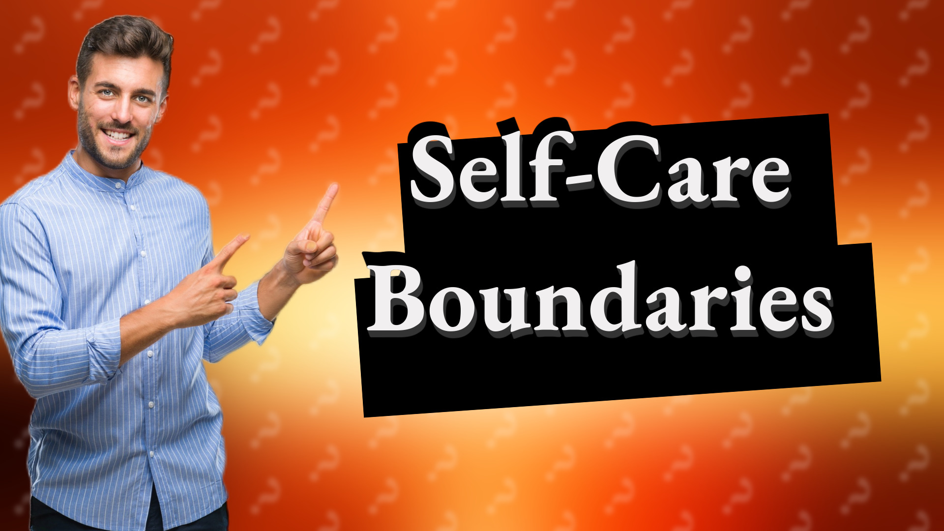 Self-Care Boundaries