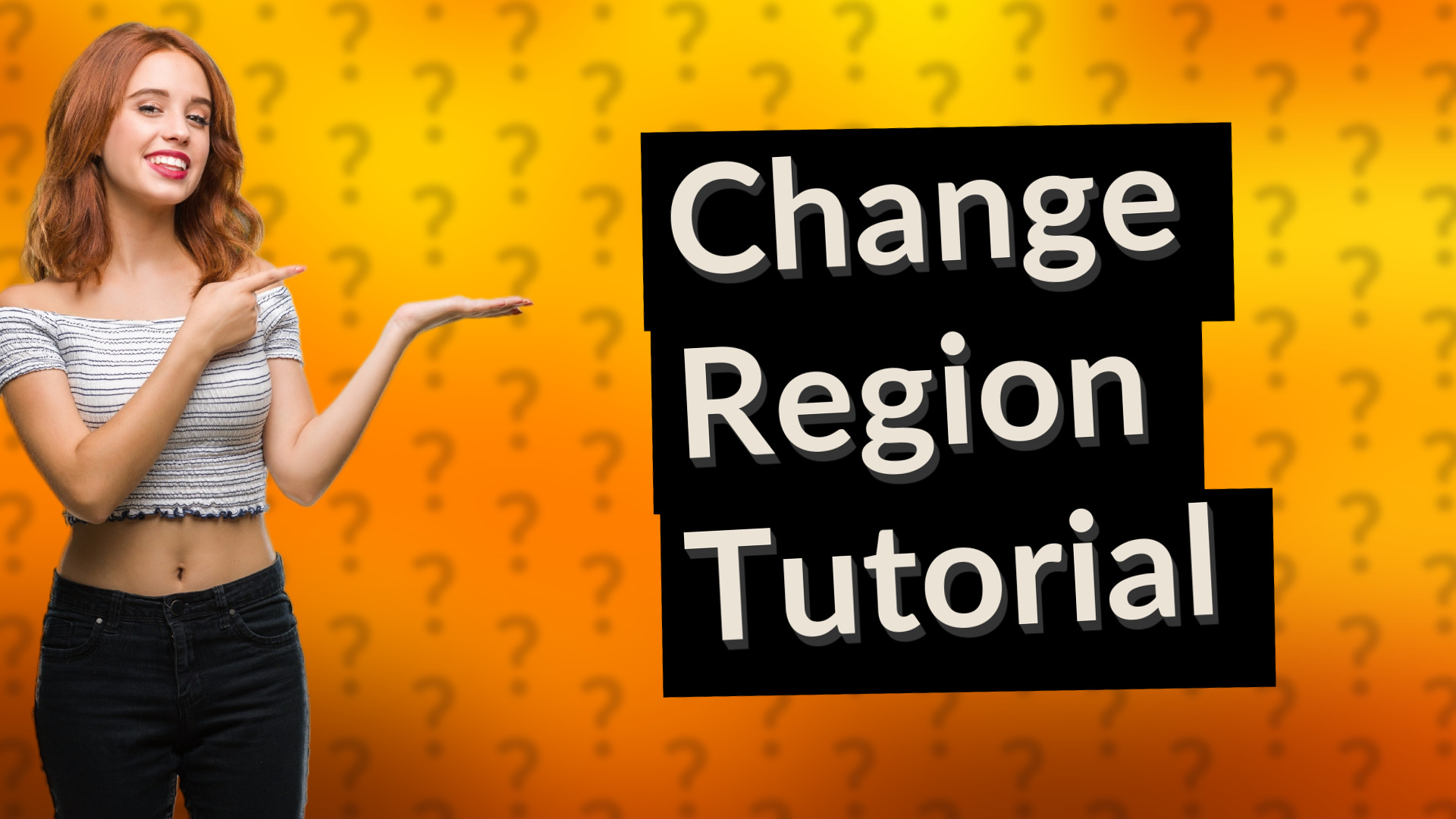 Change Region Tutorial