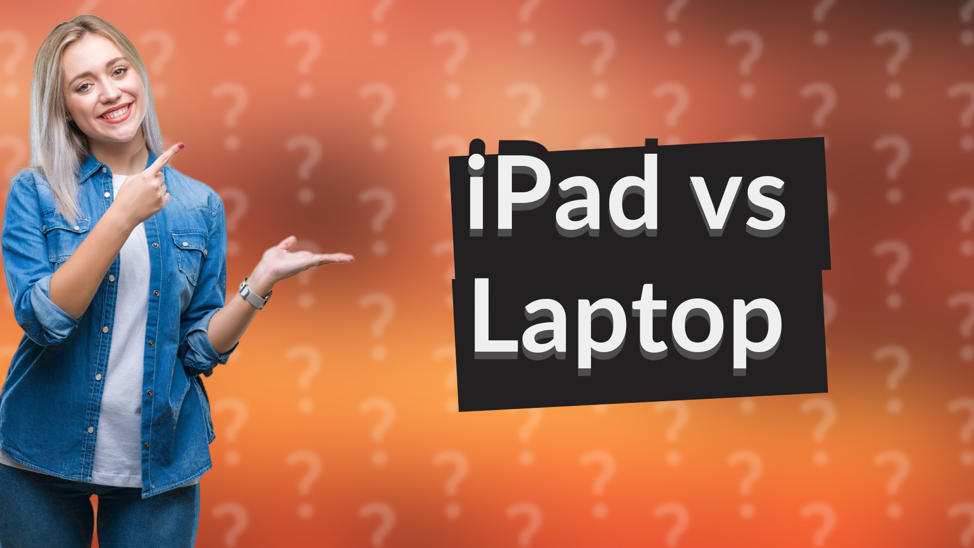 iPad vs Laptop