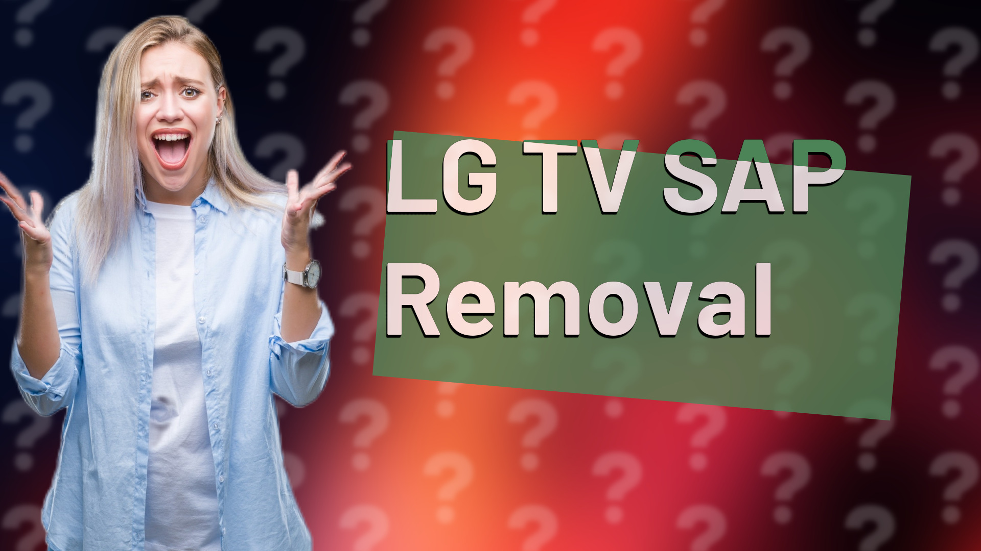 LG TV SAP Removal