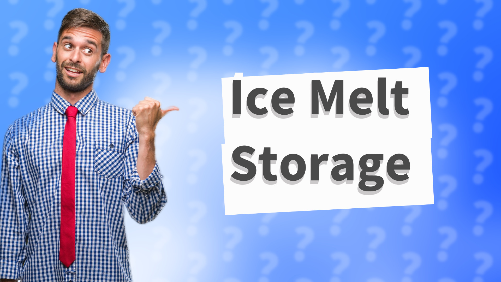 Ice Melt Storage
