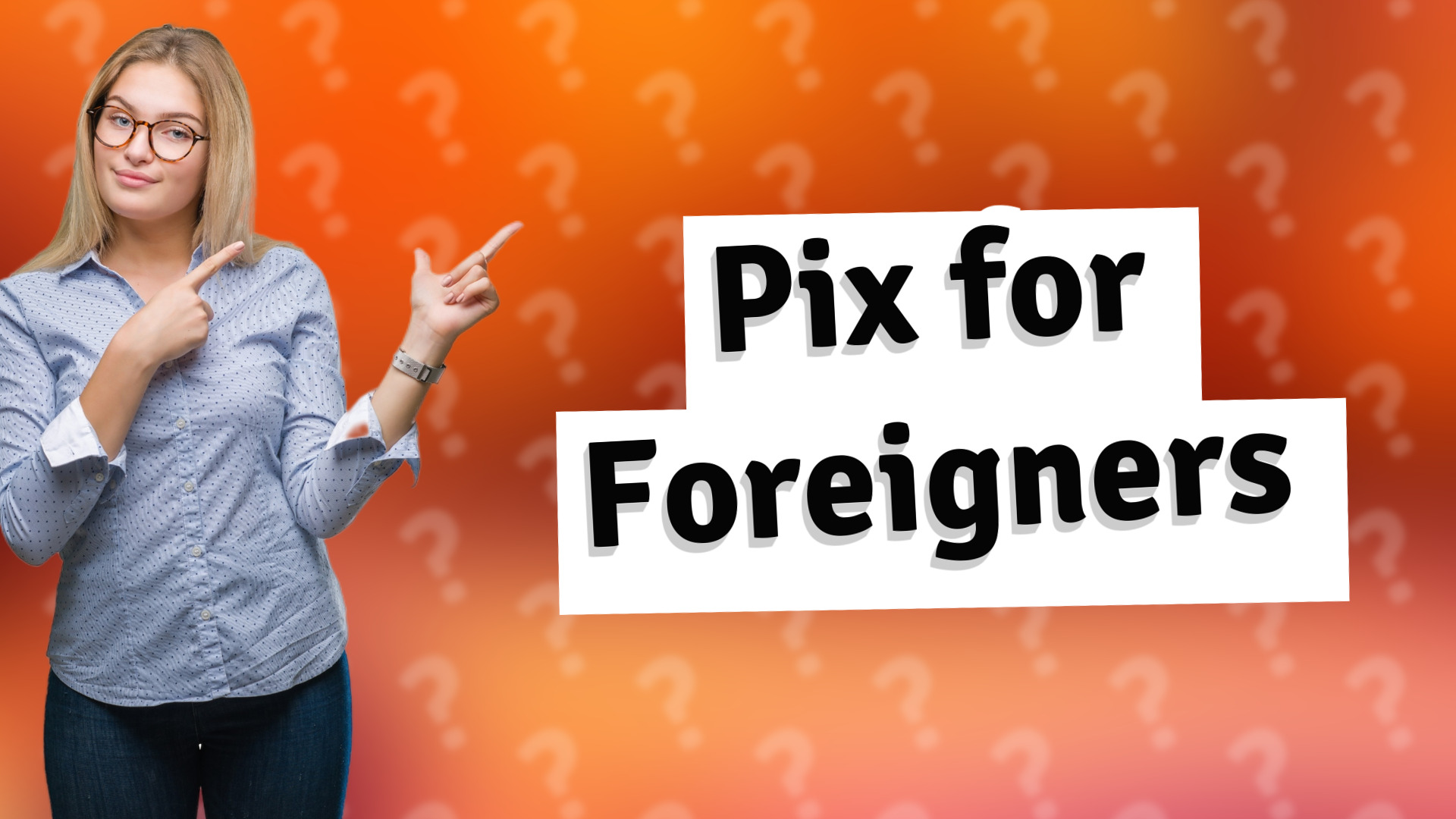 Pix for Foreigners