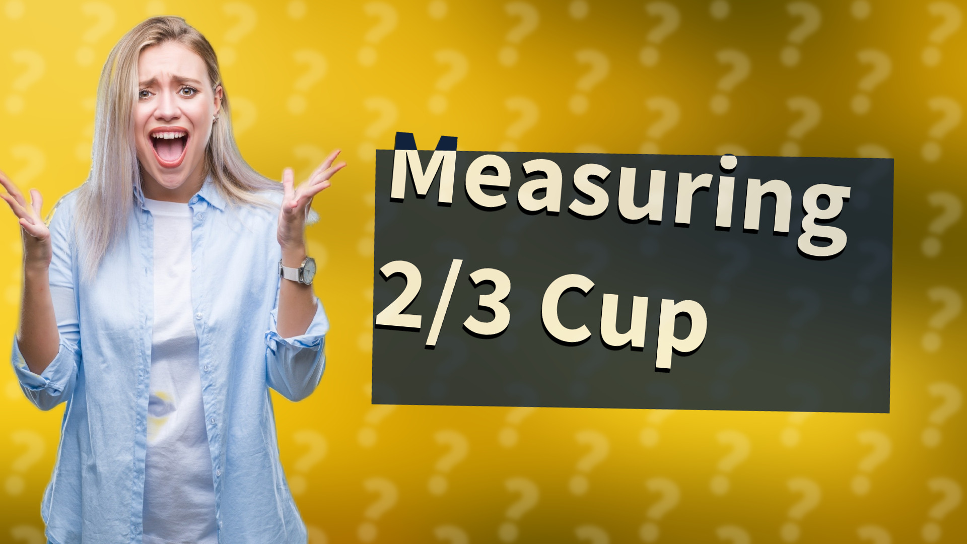 Measuring 2/3 Cup