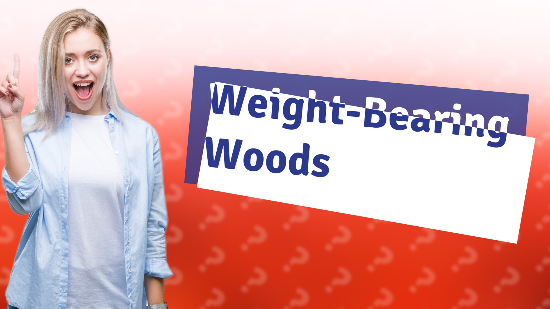 Weight-Bearing Woods