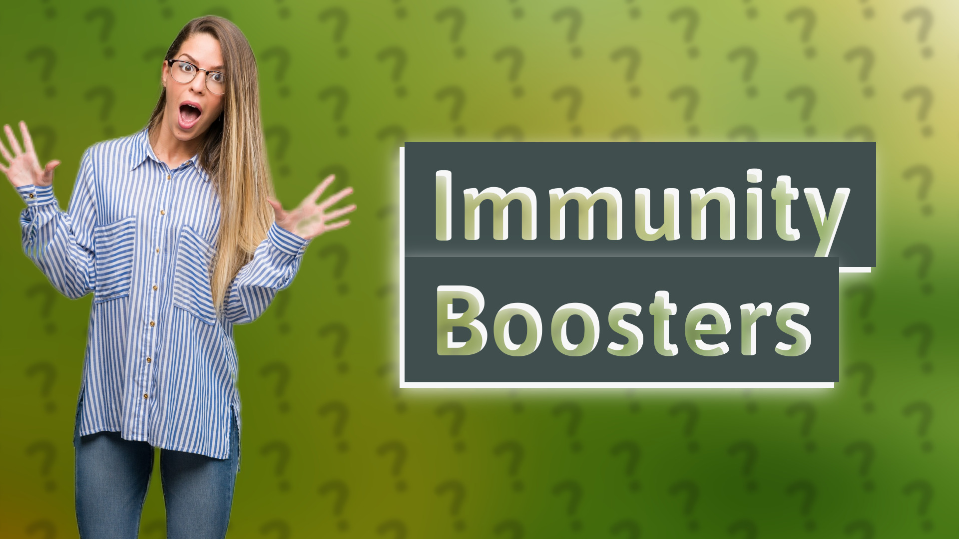 Immunity Boosters