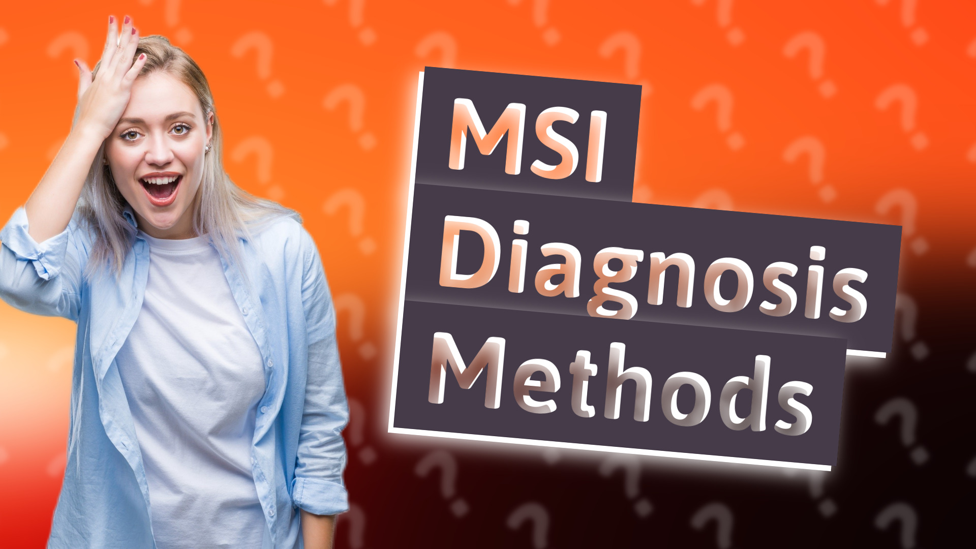 MSI Diagnosis Methods