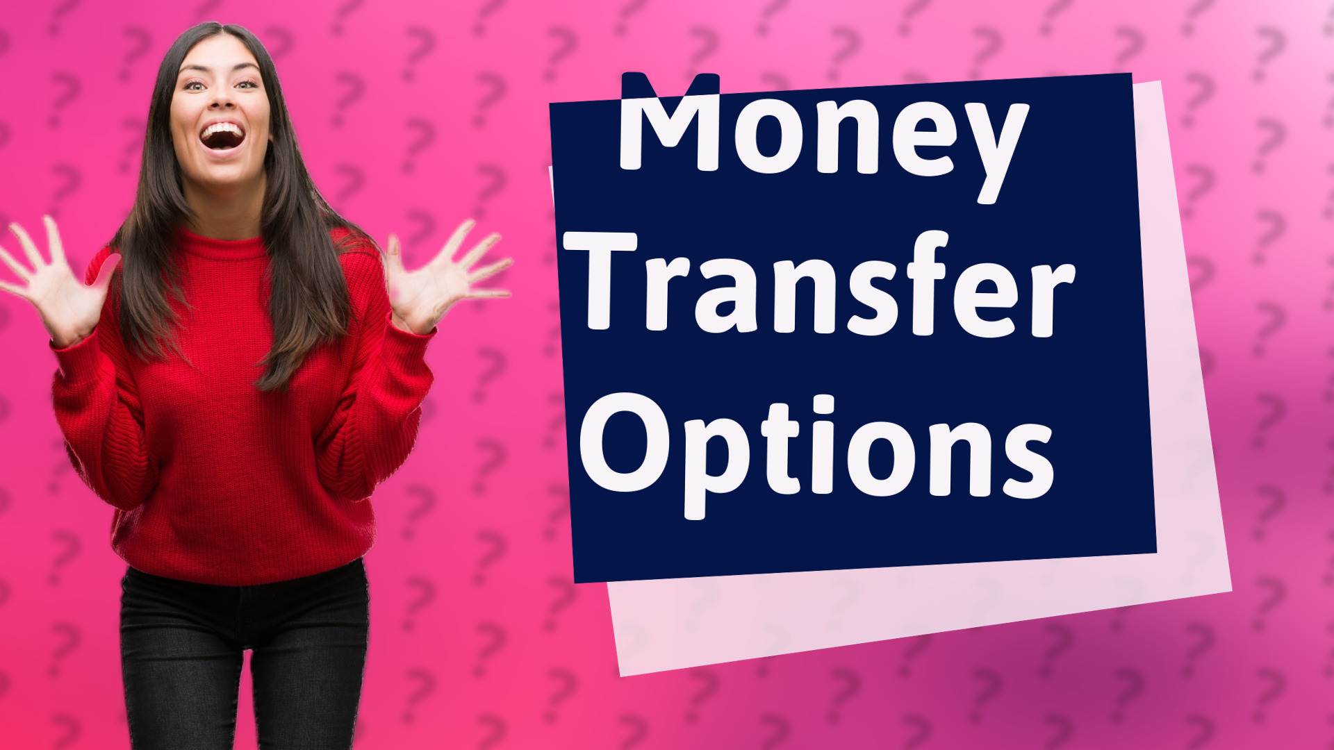 Money Transfer Options