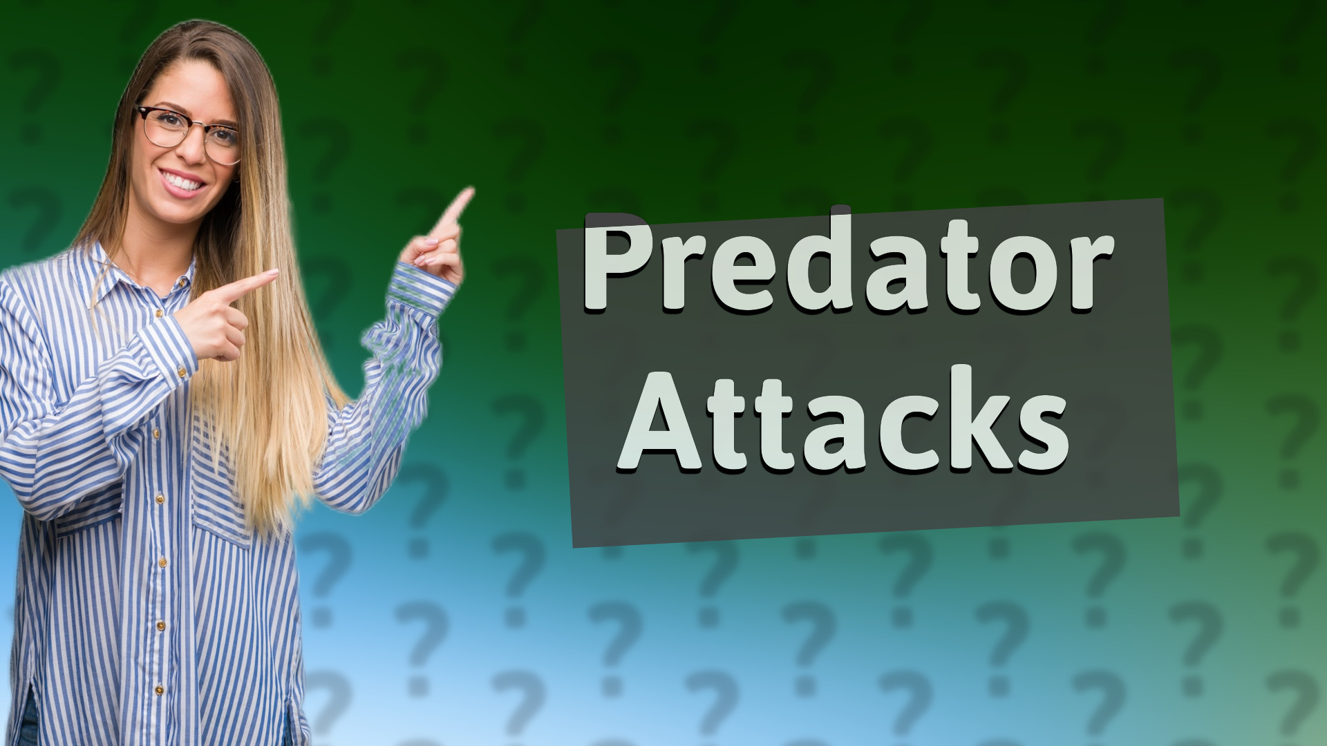 Predator Attacks