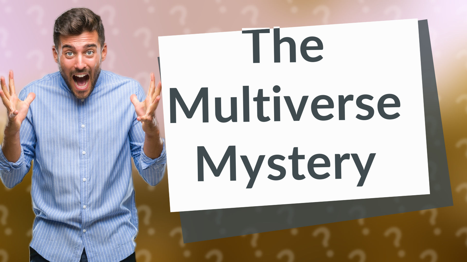 The Multiverse Mystery