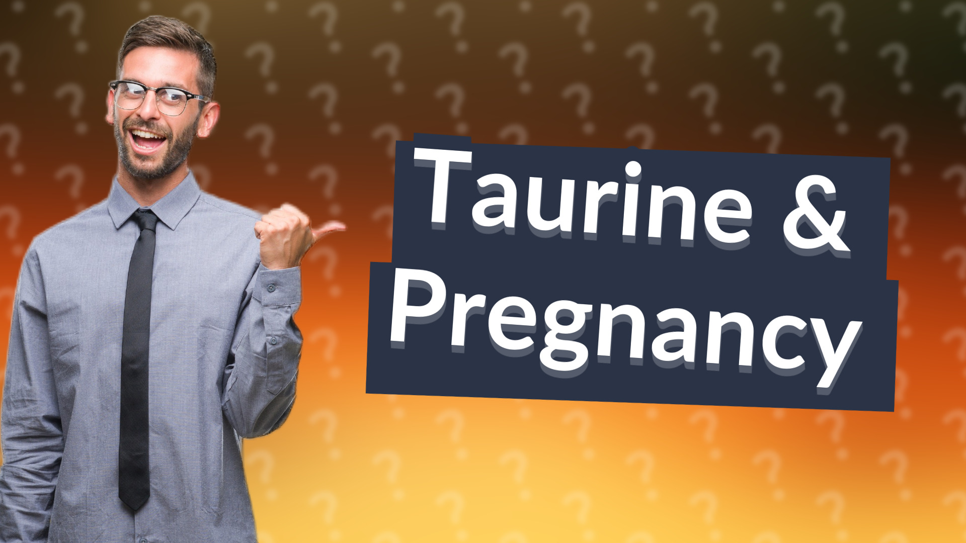 Taurine & Pregnancy