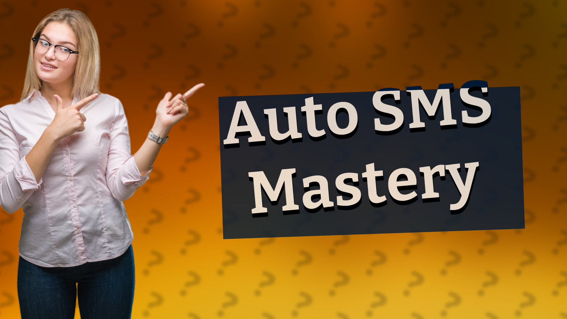 Auto SMS Mastery